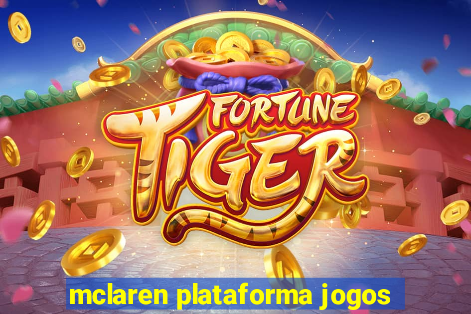 mclaren plataforma jogos
